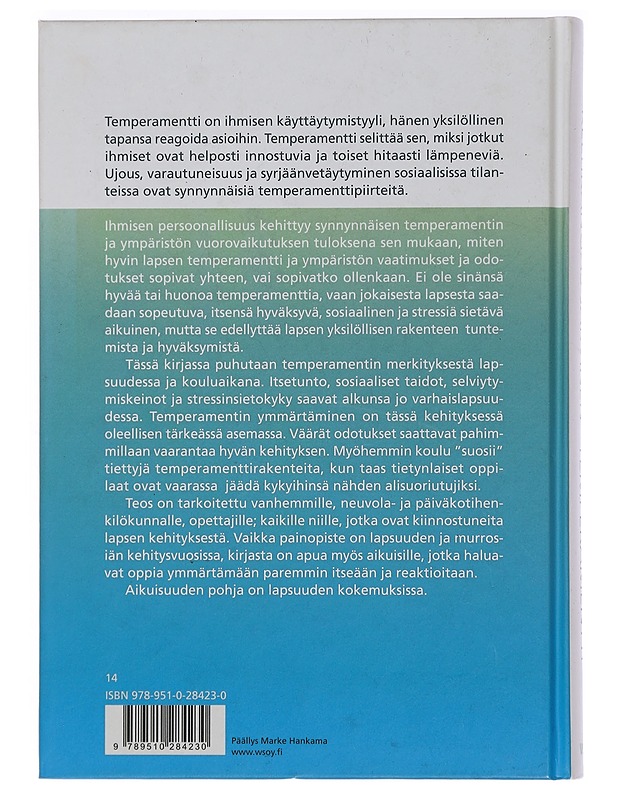 Temperamentti : ihmisen yksilöllisyys - Liisa Keltikangas-Järvinen - Tietokirjat ja oppaat - 10105449987 - 1