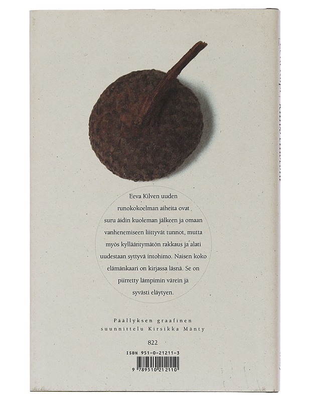 Kiitos eilisestä - Eeva Kilpi - Runot ja näytelmät - 10105450004 - 1