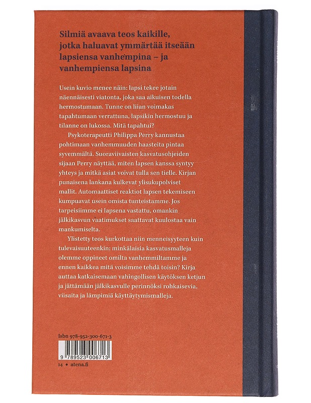 Kunpa vanhempasi olisivat lukeneet tämän kirjan (ja lapsesi kiittävät, että sinä luit) - Perry, Philippa - Tietokirjat ja oppaat - 10105450064 - 1