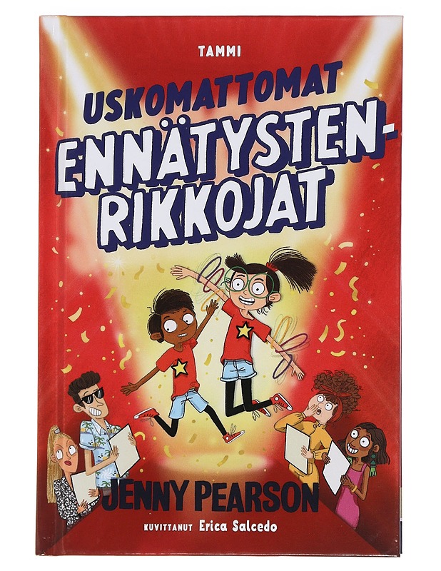 Uskomattomat ennätystenrikkojat - Pearson, Jenny - Lastenkirjat - 10105450067 - 0