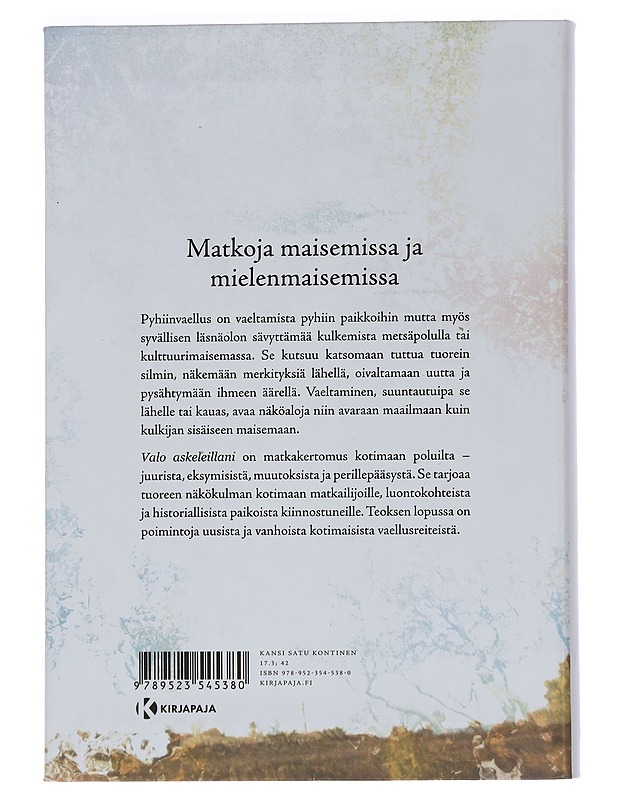Valo askeleillani : pyhiinvaelluksella Suomessa - Aalto, Ilari - Tietokirjat ja oppaat - 10105450075 - 1