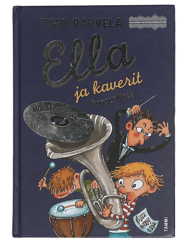 Ella ja kaverit konsertissa - Parvela, Timo - Lastenkirjat - 10105450076 - 0