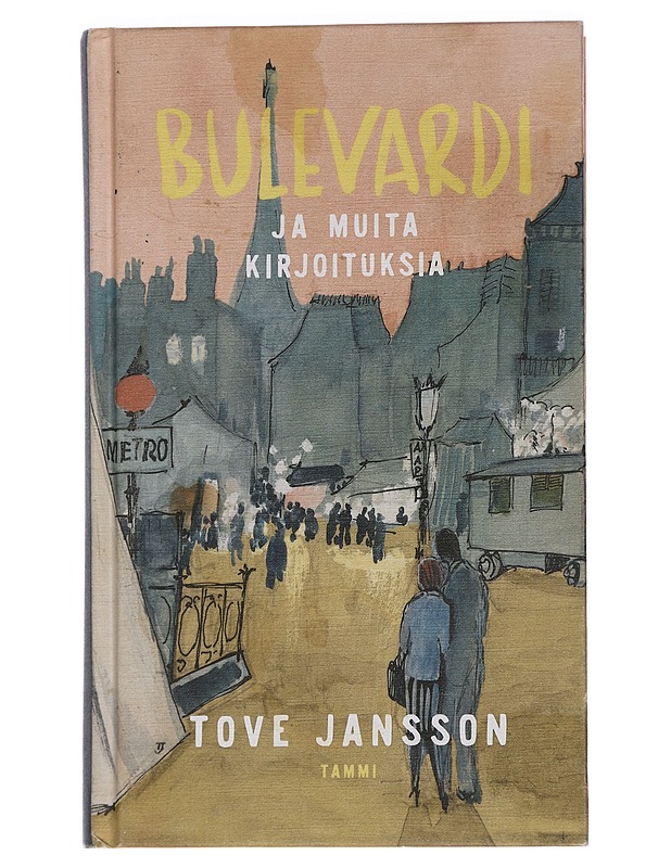Bulevardi : ja muita kirjoituksia - Tove Jansson - Romaanit ja novellit - 10105450082 - 0