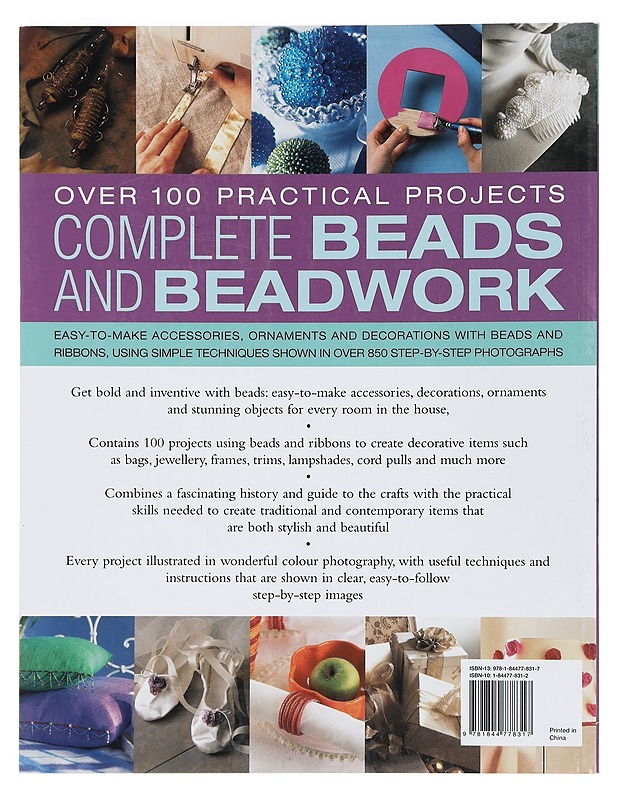 Complete beads and beadwork : over 100 practical projects : easy-to-make accessories, ornaments and decorations with beads and ribbons, using simple techniques shown in over 850 st - Tietokirjat ja oppaat - 10105450097 - 1