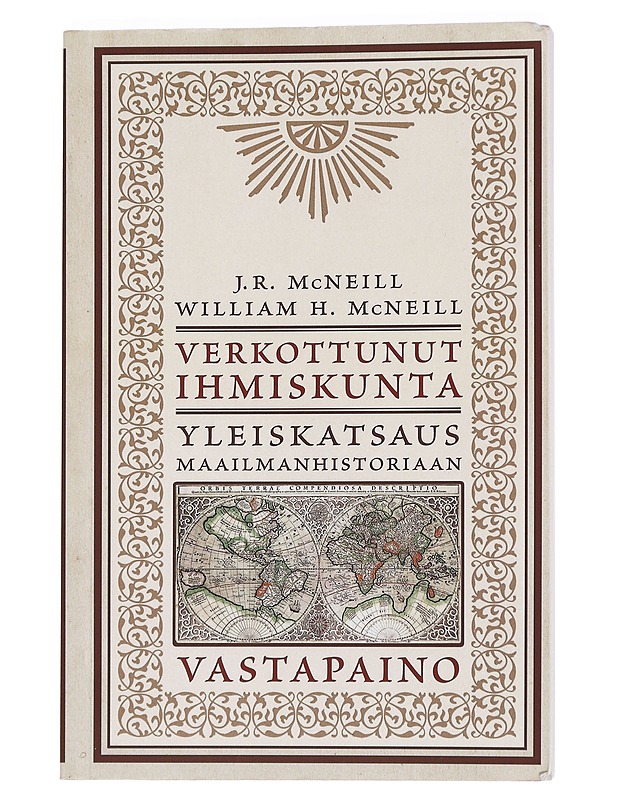 Verkottunut ihmiskunta : yleiskatsaus maailmanhistoriaan - McNeill, J. R. - Tietokirjat - 10105450102 - 0