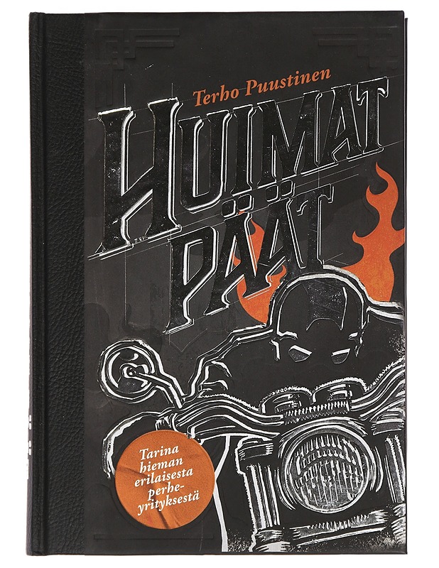 Huimat päät : tarina hieman erilaisesta perheyrityksestä - Terho Puustinen - Elämäkerrat ja muistelmat - 10105450104 - 0