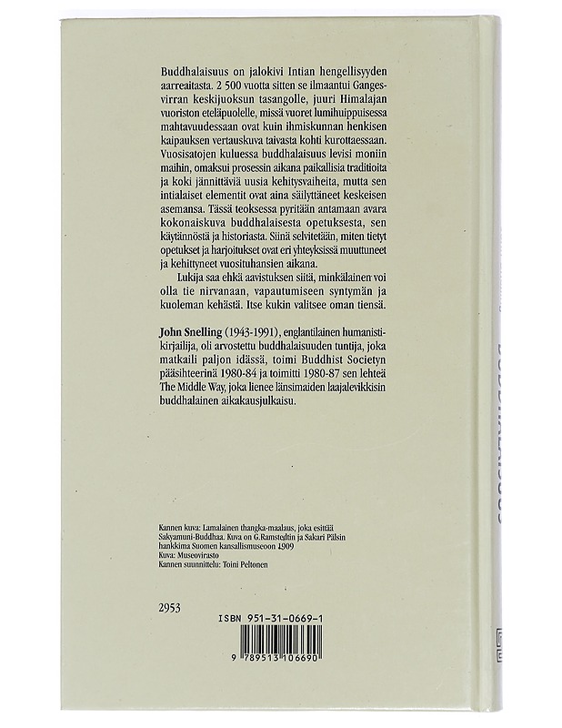Buddhalaisuus - John Snelling - Historiakirjat - 10105450125 - 1