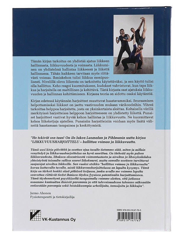 Liikkuvuusharjoittelu : hallittua voimaa ja liikkuvuutta - Pihlman, Mika - Harrastekirjat - 10105450135 - 1