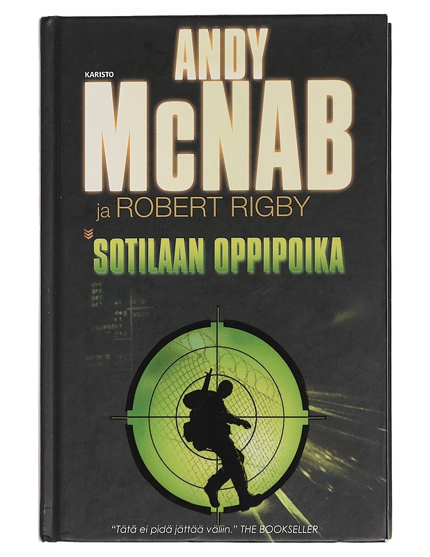 Sotilaan oppipoika - McNab, Andy - Jännitys ja dekkarit - 10105450154 - 0