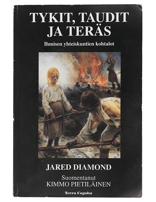 Tykit, taudit ja teräs : ihmisen yhteiskuntien kohtalot - Diamond, Jared - Historiakirjat - 10105450175 - 0