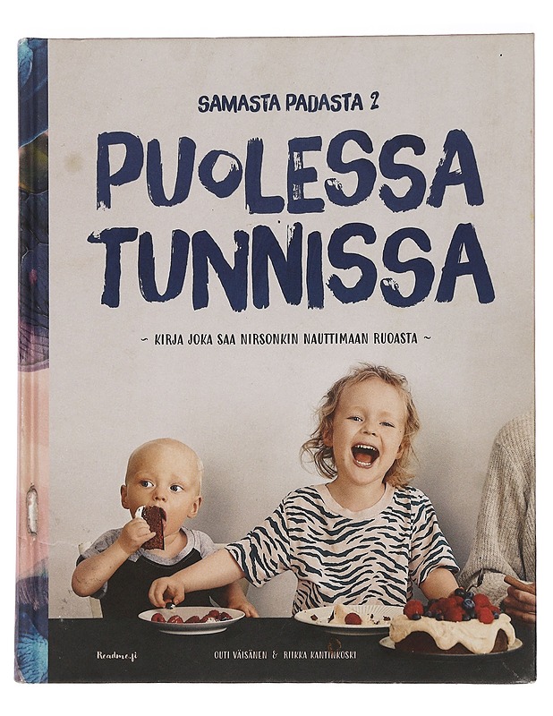 Samasta padasta. 2, Puolessa tunnissa - kirja joka saa nirsonkin nauttimaan ruoasta - Tuomivaara, Outi (ruokatoimittaja) - Ruokakirjat - 10105450234 - 0