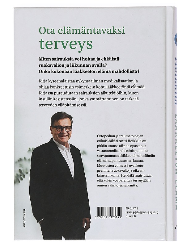 Lääkkeetön elämä - Antti Heikkilä - Tietokirjat ja oppaat - 10105450237 - 1