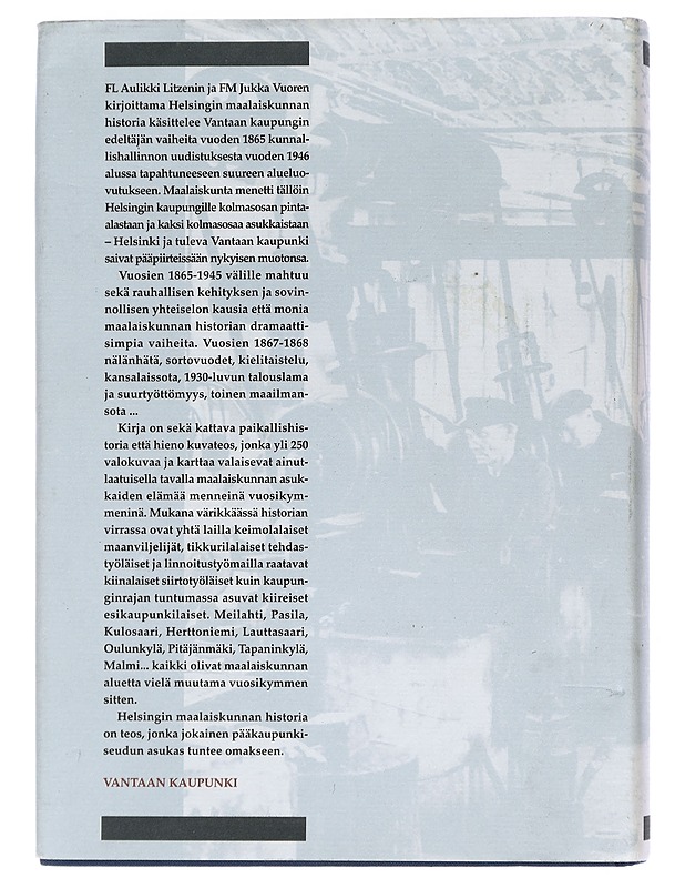 Helsingin maalaiskunnan historia 1865-1945 - Litzen, Aulikki - Historiakirjat - 10105450266 - 1