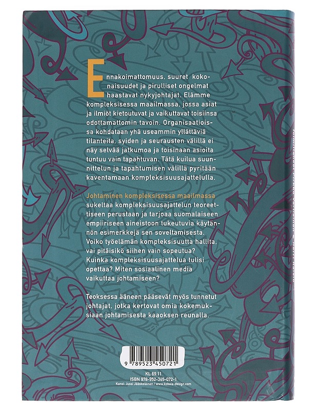 Johtaminen Kompleksisessa maailmasssa: viisautta pirullisten ongelmien kohaamiseen - Pirkko Vartiainen - Harrastekirjat - 10105450294 - 1