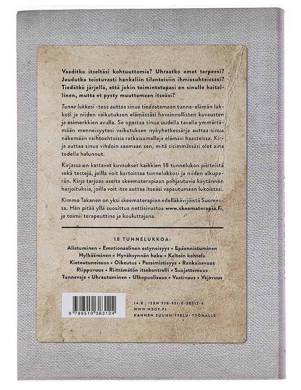 Tunne lukkosi : vapaudu tunteiden vallasta - Kimmo Takanen - Tietokirjat ja oppaat - 10105450293 - 1