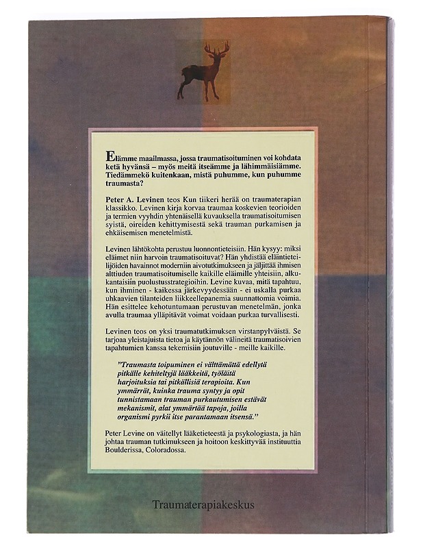 Kun tiikeri herää : trauma ja toipuminen - Levine, Peter A. - Tietokirjat ja oppaat - 10105450300 - 1