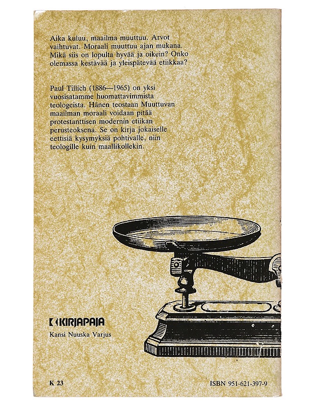 Muuttuvan maailman moraali - Tillich, Paul - Tietokirjat ja oppaat - 10105450302 - 1
