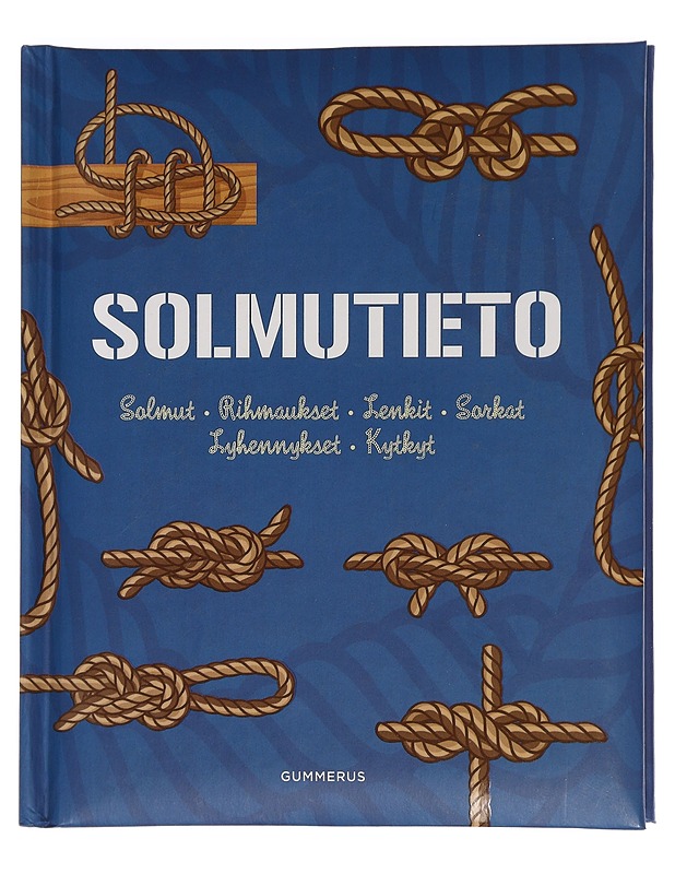 Solmutieto : solmut, rihmaukset, lenkit, sorkat, lyhennykset, kytkyt - Budworth, Geoffrey - Tietokirjat ja oppaat - 10105450316 - 0