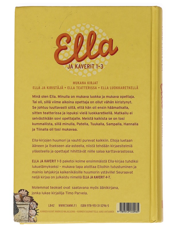 Ella ja kaverit. 1-3 - Parvela, Timo - Lastenkirjat - 10105450318 - 1