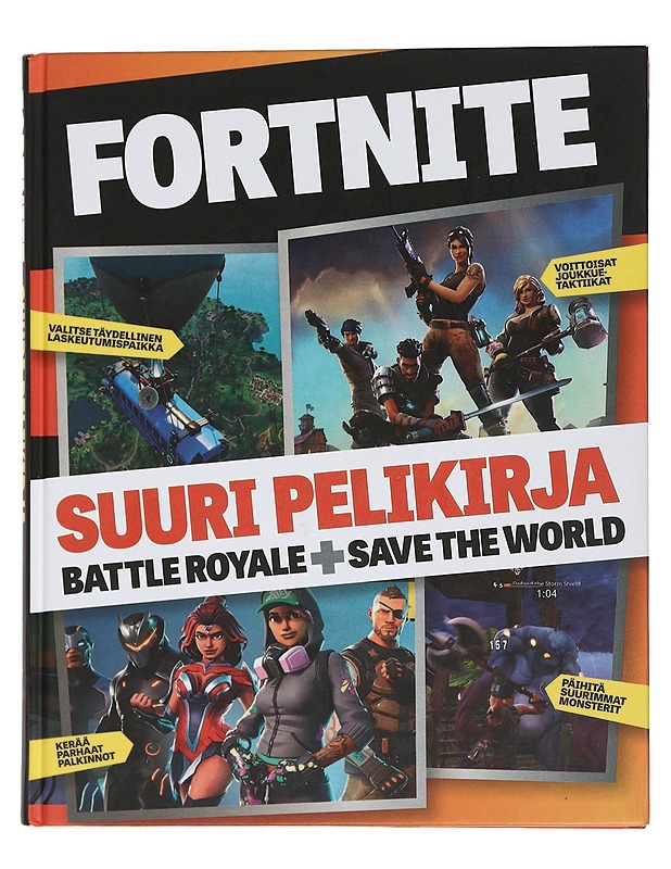 Fortnite : suuri pelikirja : Battle Royale + Save the World - Collins, Barry - Tietokirjat ja oppaat - 10105450349 - 0