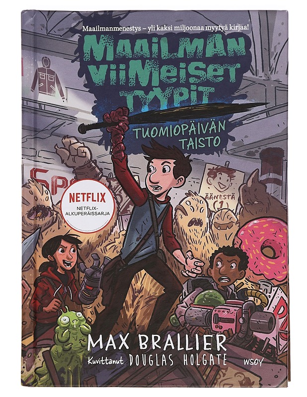 Maailman viimeiset tyypit. 7, Tuomiopäivän taisto - Brallier, Max - Nuorten kirjat - 10105450355 - 0