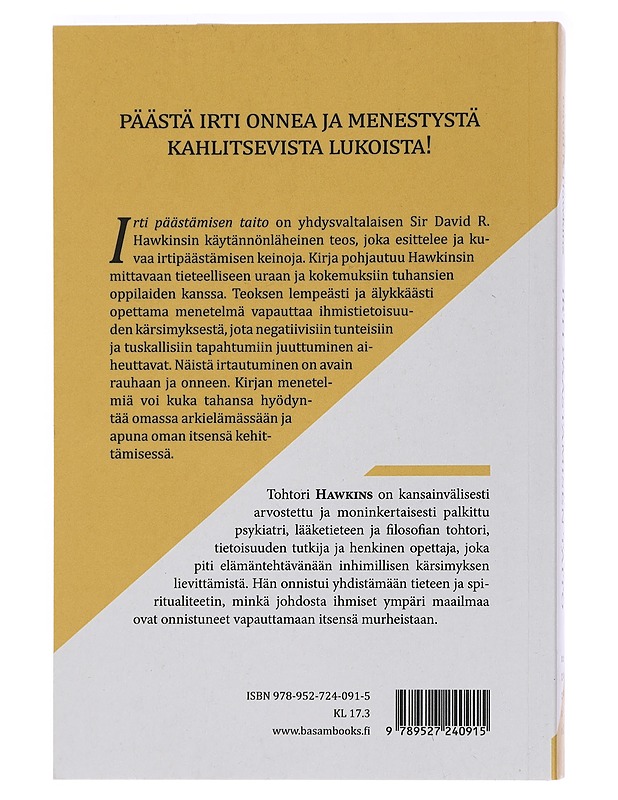 Irti päästämisen taito - Hawkins, David R. - Tietokirjat ja oppaat - 10105450360 - 1