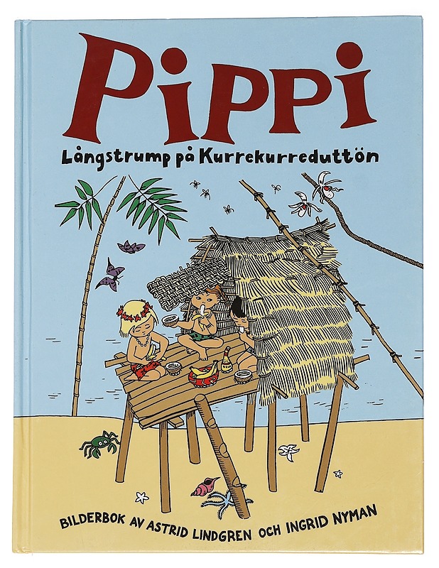 Pippi Långstrump på Kurrekurreduttön - Lindgren, Astrid - Lastenkirjat - 10105450376 - 0