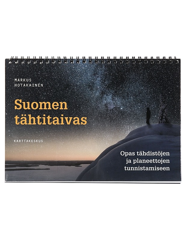 Suomen tähtitaivas : opas tähdistöjen ja planeettojen tunnistamiseen - Hotakainen, Markus - Tietokirjat ja oppaat - 10105450406 - 0
