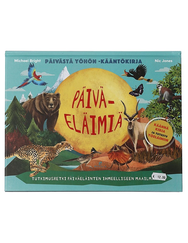 Päiväeläimiä : Yöeläimiä - Bright, Michael - Lastenkirjat - 10105450423 - 0