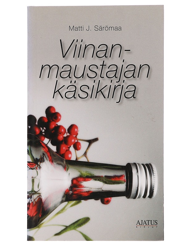 Viinanmaustajan käsikirja - Matti J. Särömaa - Historiakirjat - 10105450429 - 0