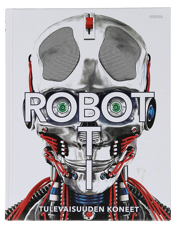 Robotti : tulevaisuuden koneet - Buller, Laura - Nuorten kirjat - 10105450431 - 0