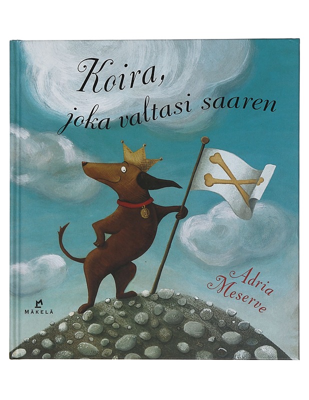 Koira, joka valtasi saaren - Meserve, Adria - Lastenkirjat - 10105450439 - 0