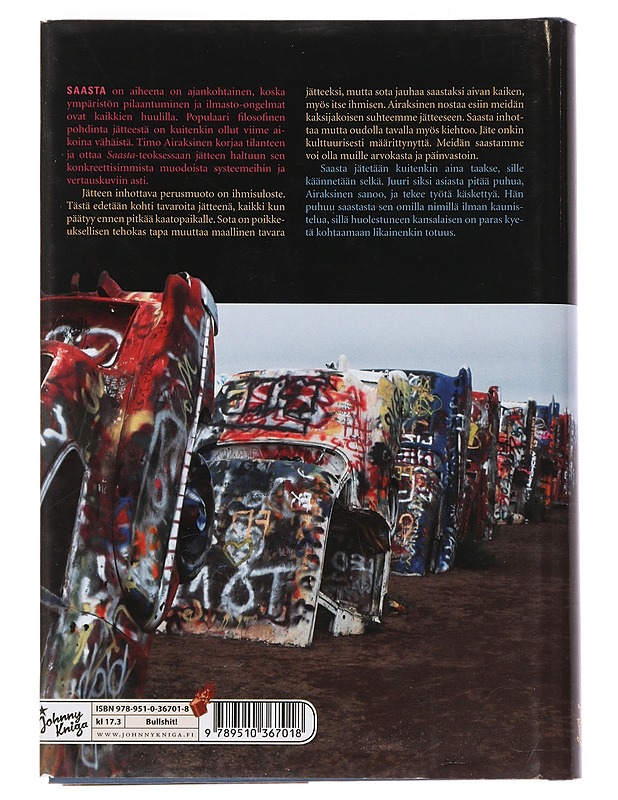 Saasta : filosofinen johdatus jätteen todellisuuteen - Airaksinen, Timo - Tietokirjat ja oppaat - 10105450477 - 1