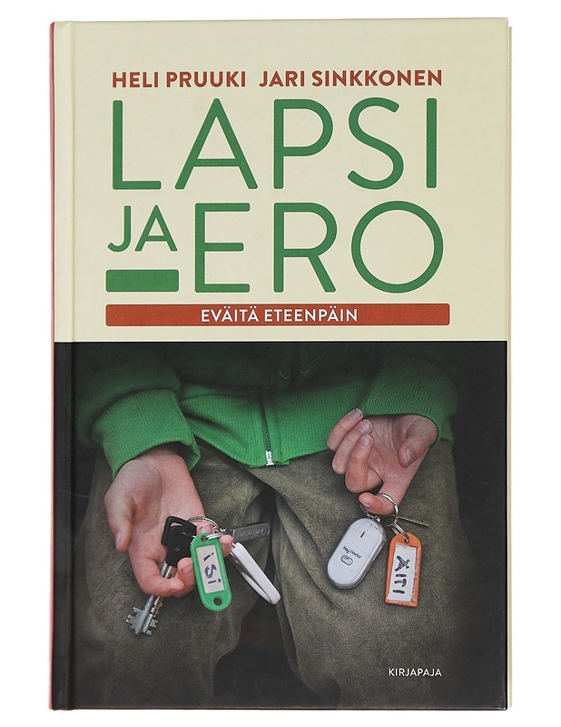 Lapsi ja ero : eväitä eteenpäin - Pruuki, Heli - Tietokirjat ja oppaat - 10105450482 - 0
