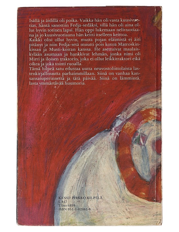 Fedja-setä, kissa ja koira - Uspenski, E. - Lastenkirjat - 10105450507 - 1