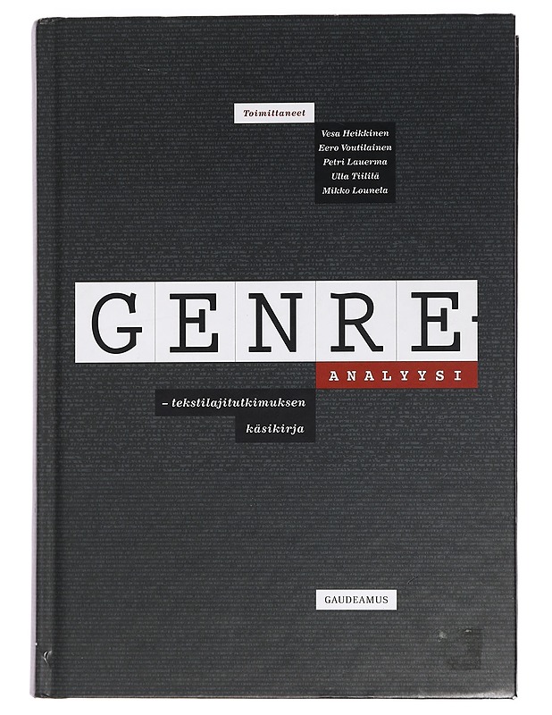 Genreanalyysi / tekstilajitutkimuksen käsikirja - Heikkinen, Vesa - Tietokirjat ja oppaat - 10105450562 - 0