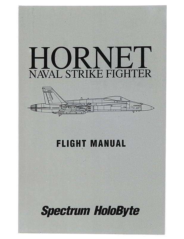 Hornet Naval Strike Fighter Flight Manual - Tietokirjat ja oppaat - 10105450574 - 0