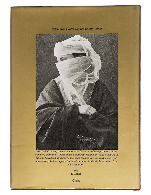 Haaremi : hunnun takainen maailma - Croutier, Alev Lytle - Historiakirjat - 10105450610 - 1