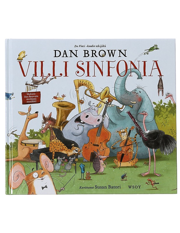 Villi sinfonia - Brown, Dan - Lastenkirjat - 10105450649 - 0