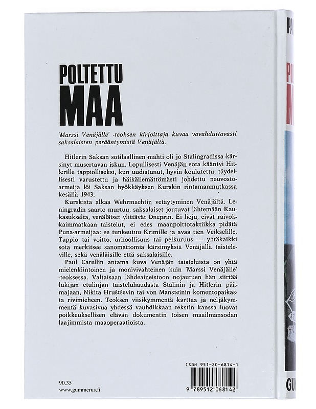 Poltettu maa : taistelut Volgan ja Veikselin välillä - Carell, Paul - Historiakirjat - 10105450676 - 1