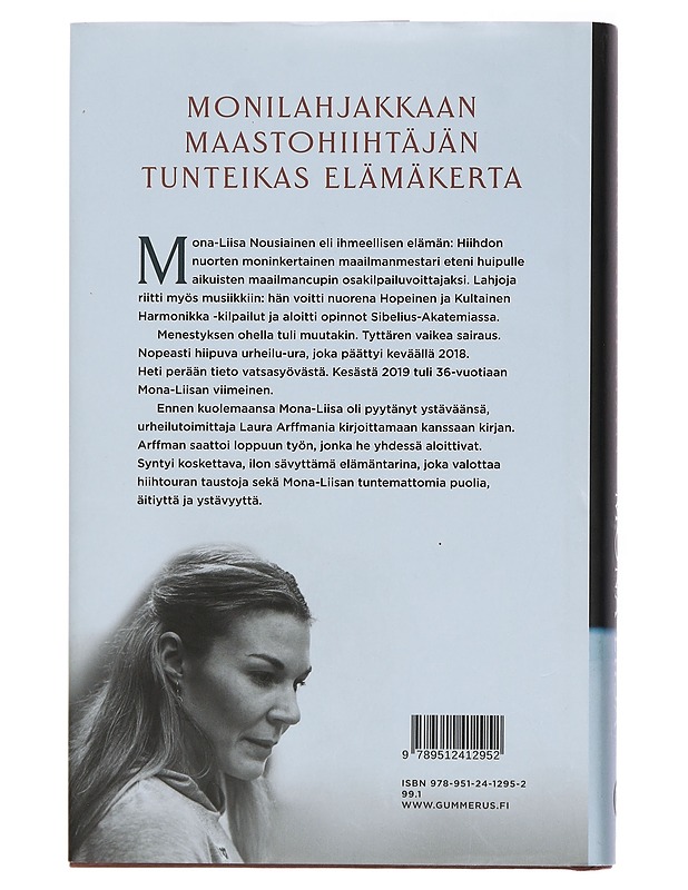 Mona-Liisa : urheilija, muusikko, ihminen - Arffman, Laura - Elämäkerrat ja muistelmat - 10105450737 - 1