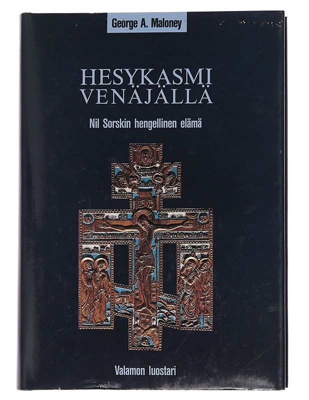 Hesykasmi Venäjällä : Nil Sorskin hengellinen elämä - Maloney, George A. - Elämäkerrat ja muistelmat - 10105450766 - 0
