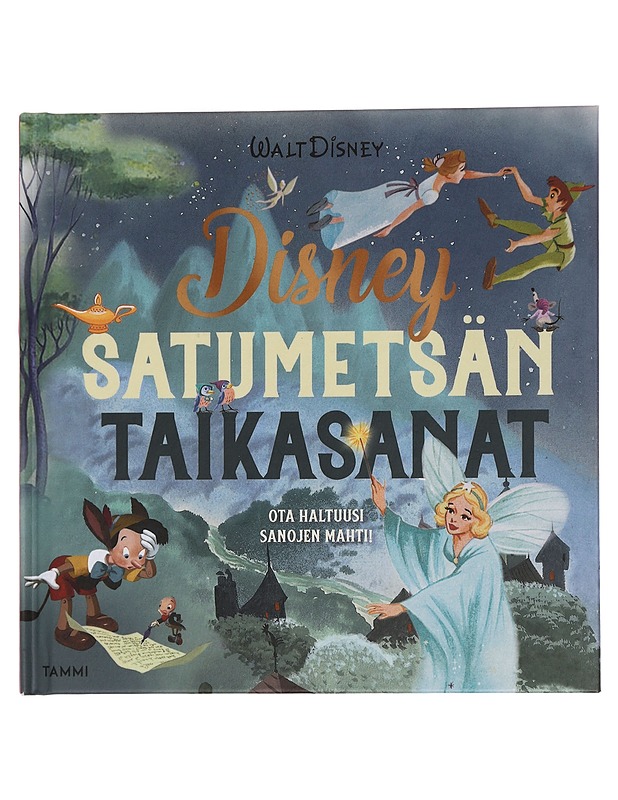Disney Satumetsän taikasanat : Ota haltuusi sanojen mahti! - Utunen, Armas L. - Lastenkirjat - 10105450789 - 0