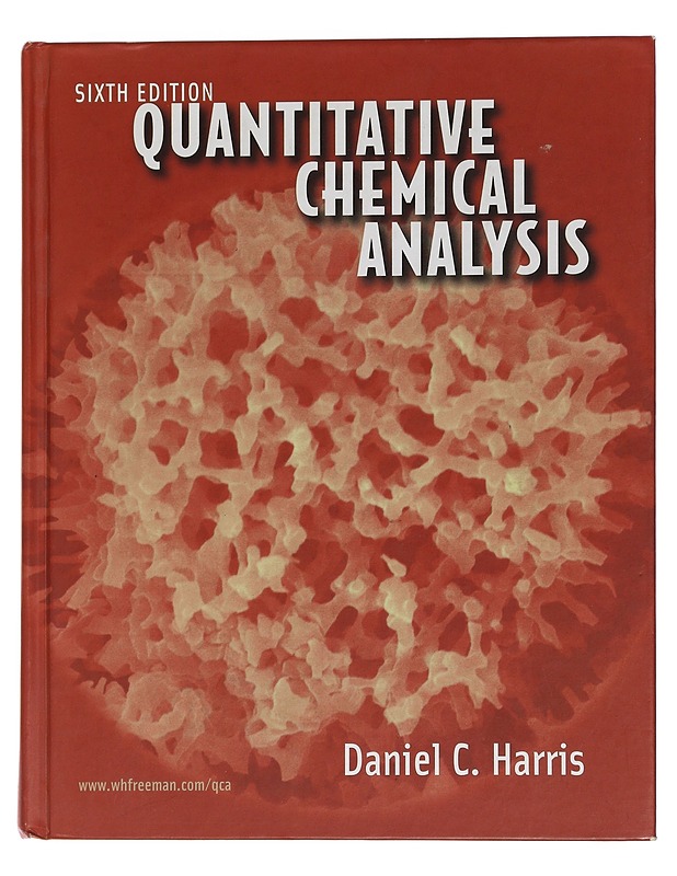 Quantitative chemical analysis 6th edition - Daniel C. Harris - Tietokirjat ja oppaat - 10105450794 - 0