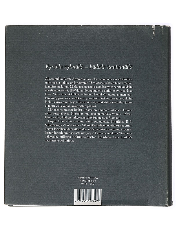 Kynällä kylmällä - kädellä lämpimällä : muistiinpanoja tapauksista ja tapaamisista - Virtaranta, Pertti - Elämäkerrat ja muistelmat - 10105450837 - 1