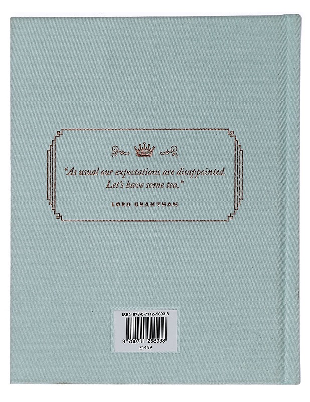 The Official Downton Abbey Afternoon Tea Cookbook - Neame, Gareth - Ruokakirjat - 10105450855 - 1