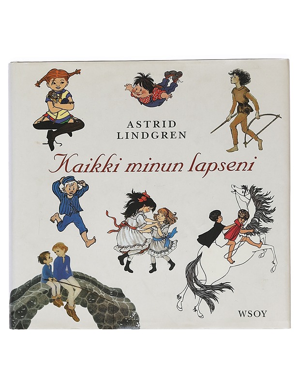 Kaikki minun lapseni - Lindgren, Astrid - Lastenkirjat - 10105450861 - 0