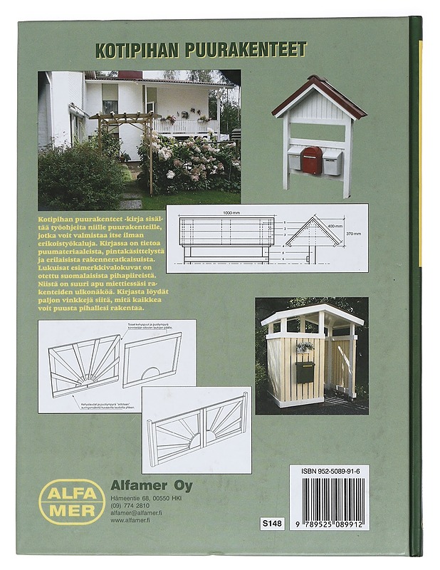 Kotipihan puurakenteet - Himanen, Riku - Tietokirjat ja oppaat - 10105450865 - 1
