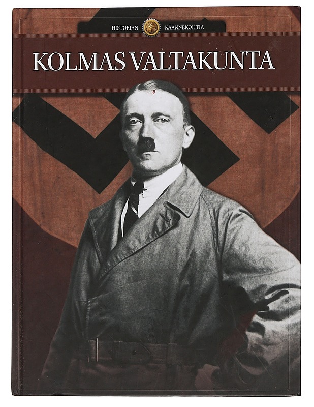 Kolmas valtakunta - Prien, Søren - Historiakirjat - 10105450866 - 0