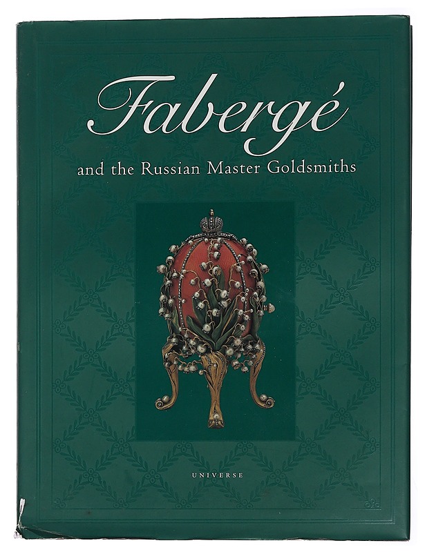 Fabergé and the Russian master goldsmiths - Hill, Gerard - Tietokirjat ja oppaat - 10105450875 - 0